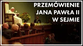 Przemówienie Jana Pawła II podczas wizyty w Sejmie