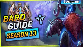 Watch This Guide if You Want To Play Bard Like a Challenger in Season 13! | Lathyrus