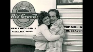 Merle Haggard & Leona Williams - The Bull & The Beaver  [Stereo] - 1978