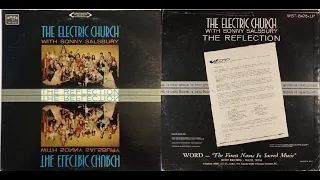 The Reflection With Sonny Salsbury - 1969 LP: The Electric Church - 02   Walking In The Sunshine