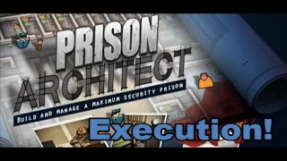 Prison Architect Execution