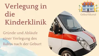 Ablauf einer Verlegung in die Kinderklinik ☀️Geburtskanal Idstein