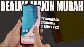 SEMAKIN MURAH !! 5 Hp Realme Terbaik Turun Harga Signifikan di Tahun 2022