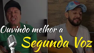 Ouvindo Melhor a Segunda Voz