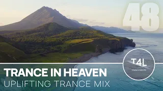 BEST of UPLIFTING TRANCE MIX / Trance In Heaven - Episode 48