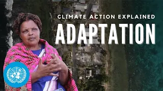 How do we adapt to climate change? - Climate Action Explained | UNDP | United Nations