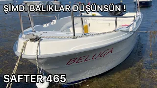 SAFTER 465 TEKNE TANITIMI / Teknemizi tanıttım