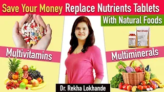 Replace Nutrient Tablets With Natural Foods | Dr Rekha Lokhande