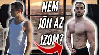 Nem jön az izom? EZÉRT nem fejlődsz tovább!!