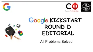 Google Kickstart Round D 2022 Editorial - All Problems