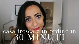 Casa Fresca e in ordine in 30 minuti | CasaSuperStar