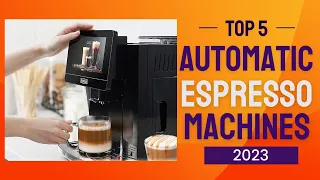 Best Automatic Espresso Machines In 2023 - Top 5 Automatic Espresso Machines