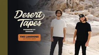 The Lagoons "California Remix" // Sendero Sessions: The Desert Tapes Vol. 1