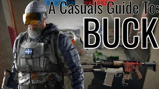 A Casual's Guide to Buck | Rainbow 6 Siege