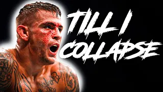 Dustin Poirier - Till I Collapse