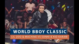 Lil Zoo & Machine VS Sunni & Kid Karam | FINAL | WORLD BBOY CLASSIC 2018