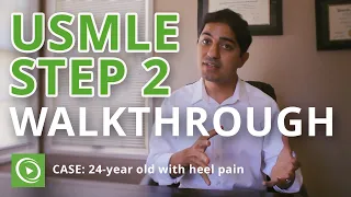 USMLE Step 2 Qbank Walkthrough | Case: 24-year old with heel pain