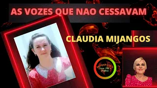 AS VOZES QUE NÃO CESSAVAM - CLAUDIA MIJANGOS