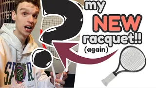 I need a NEW racquet again (sorry) - Alex Tennis