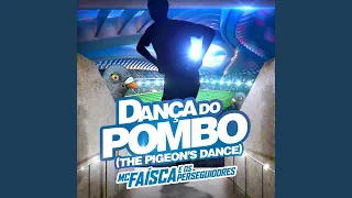 Dança do Pombo (The Pigeon's Dance)