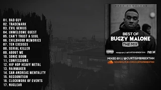 P110 - Best Of Bugzy Malone Mix (@TheBugzyMalone) - (Mixed By: @CurtisMeredithh)