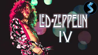 Led Zeppelin IV | Full Documentary | Jimmy Page | Robert Plant | John Bonham | John Paul Jones