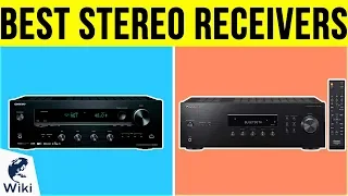 10 Best Stereo Receivers 2019