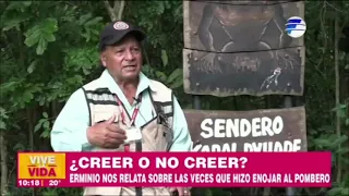 Erminio nos relata los encuentros con el Pombero | Creer O No Creer En VLV| 08-05-23