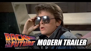 Back To The Future - Modern Trailer - 30th Anniversary