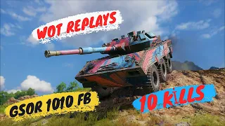 Epic 10-Kill Victory: GSOR 1010 FB Shines in Latest World of Tanks Battle | New Wot Replays