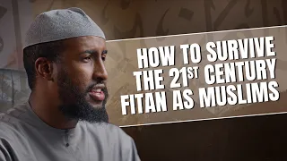 Don't Miss || How To Survive The 21st Century Fitan As Muslims || Ustadh Abdulrahman Hassan