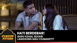 ARIANA INVITES A KISS! Even though I've only known Agam for a day | RAMADHAN PERTAMA | EPS 1 (4/5)