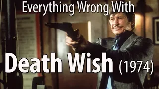 Everything Wrong With Death Wish (1974)