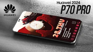 Huawei P70 Pro 5G — 2024 Trailer & Introduction — New Upcoming Phones 2024