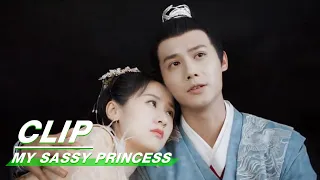 Clip: I will never leave you | My Sassy Princess EP13 | 祝卿好 | iQiyi