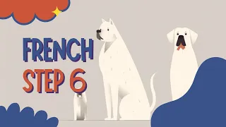 Learn French Step-by-Step: Episode 6