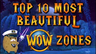 Top 10 Most Beautiful WoW Zones