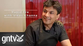 Rapid fire with celebrity chef Vikas Khanna