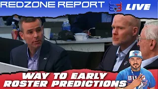 Way to Early Roster Predictions | The Redzone Report