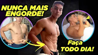 5 Hábitos DÍÁRIOS PARA  ficar IMUNE ao GANHO DE GORDURA! *faça todo dia e nunca mais tenha BARRIGA!*