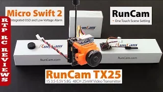 RunCam Micro Swift 2 FPV Cam and RunCam TX25 Piggyback VTX First Look