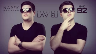 Narek Melikyan feat  Hak 92   Lav eli 1