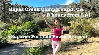 BEST Place to Camp Near LA Los Angeles California CA + SUPAREE the BEST 200W Portable Power Station!