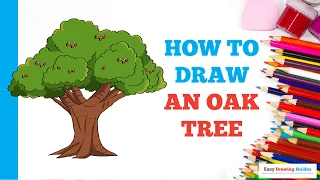 How to Draw an Oak Tree in a Few Easy Steps: Drawing Tutorial for Beginner Artists
