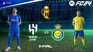 (PS5) EA FC 24 | AL HILAL VS AL NASSR | KING CUP  OF CHAMPIONS FINAL | FULL GAMEPLAY | 4K UHD 60 |