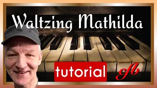 How To Play Waltzing Mathilda on piano / Tom Waits