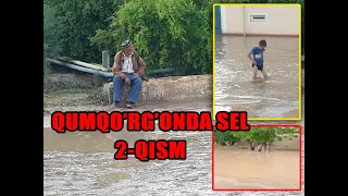 Sel QUMQO‘RG‘ON 2-QISM #ELOBOD #BOG‘ARO  #AZLARSOY