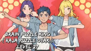 Brain Puzzle King ( Raja Puzzle Otak) Level 27 | Gameplay Walkthrough