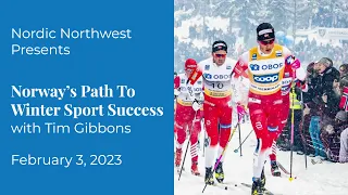 Norway's Path to Winter Sport Success with Tim Gibbons