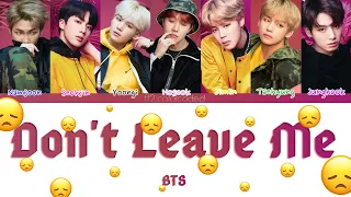 BTS (防弾少年団) - DON'T LEAVE ME (ColorCodedLyrics|ПЕРЕВОД НА РУССКИЙ|КИРИЛЛИЗАЦИЯ) FF2COLORCODED